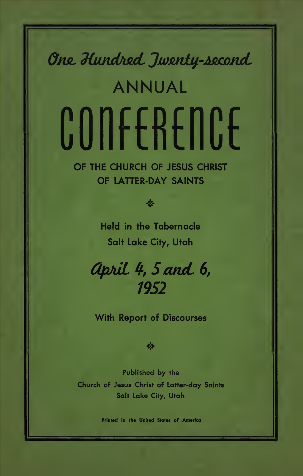 Conference Reports of the Church of Jesus Christ of Latter-Day Saints