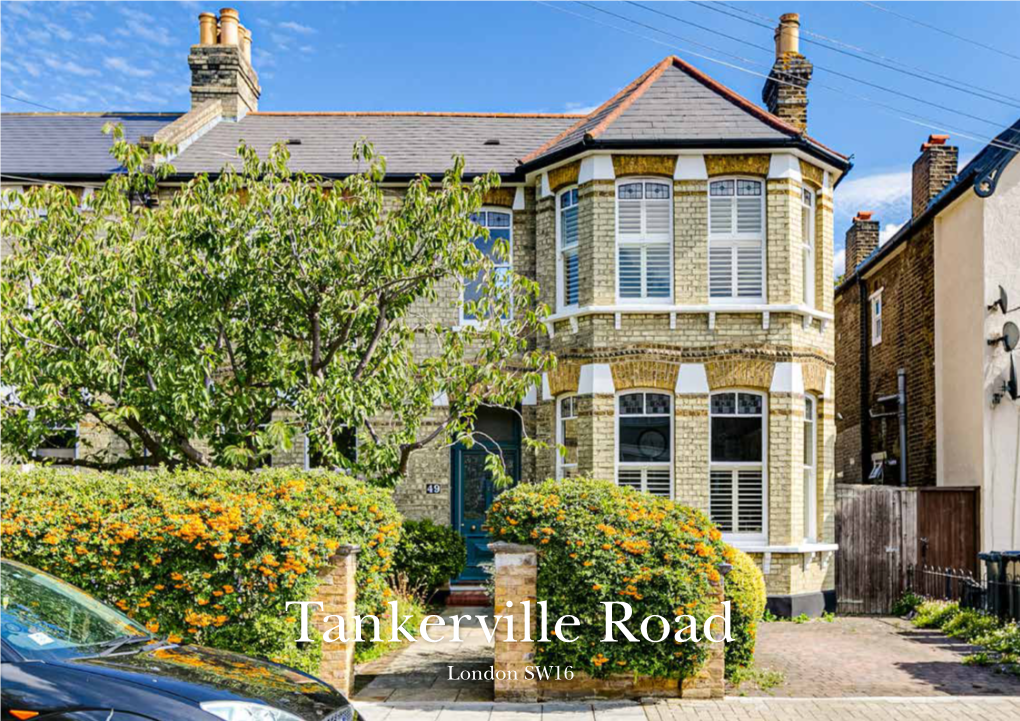 Tankerville Road London SW16 Immaculately Presented, Semi- Detached, Four Bedroom Family Home with a Spectacular Garden and Off-Street Parking