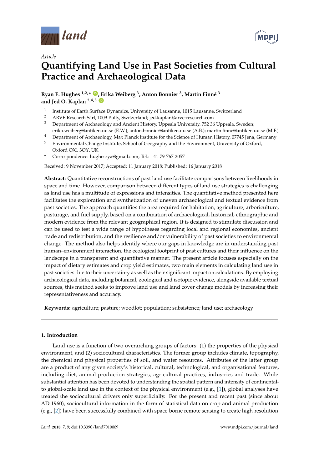 Quantifying Land Use in Past Societies from Cultural Practice and Archaeological Data