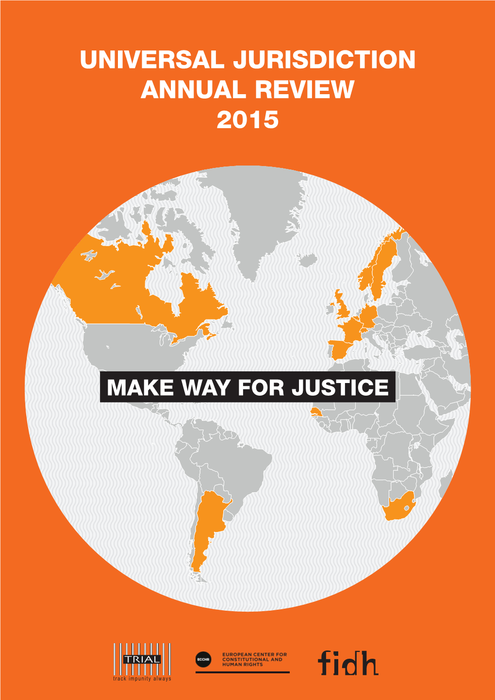 Universal Jurisdiction Annual Review 2015