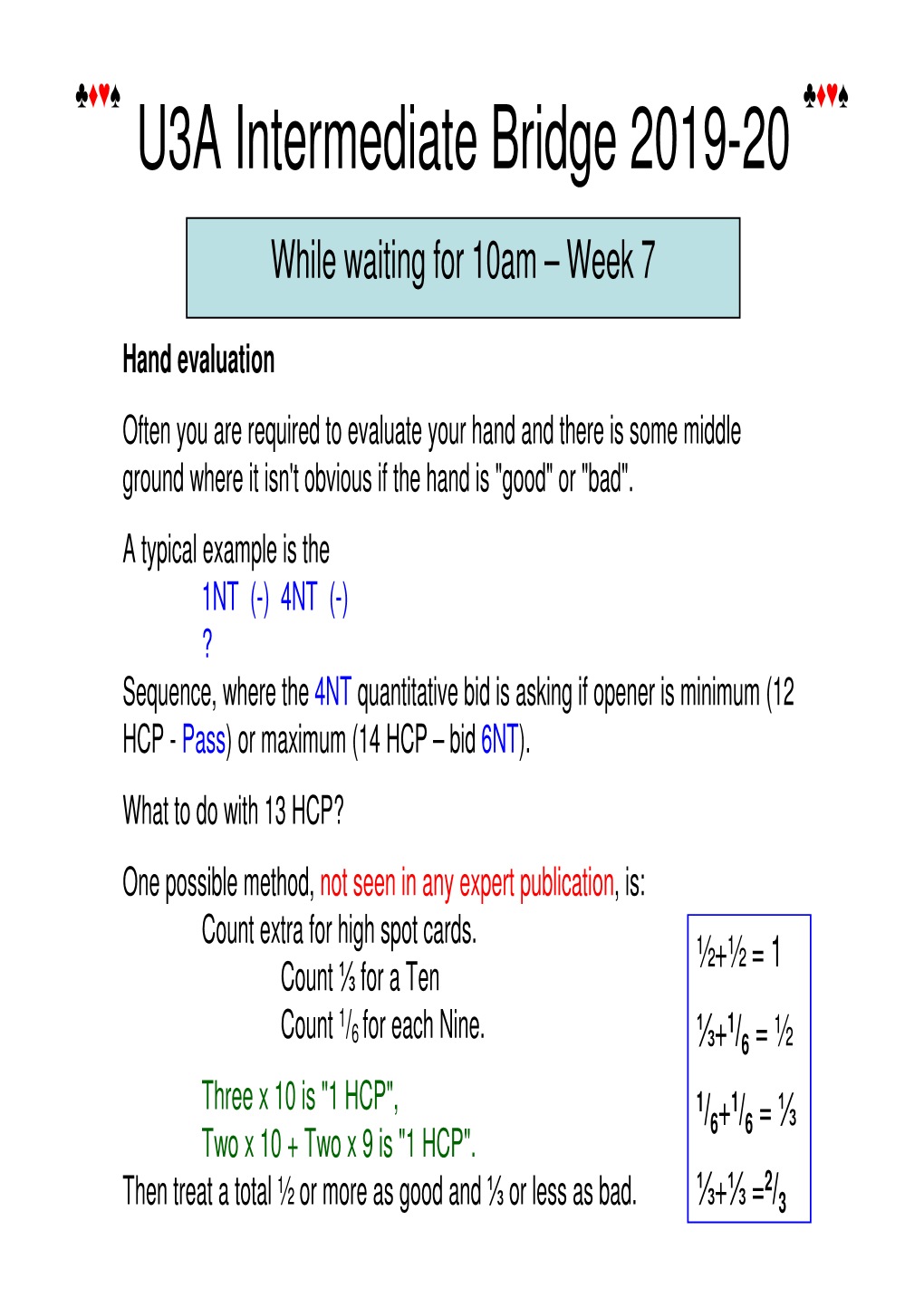 U3A Intermediate Bridge 2019-20 While Waiting for 10Am – Week 7