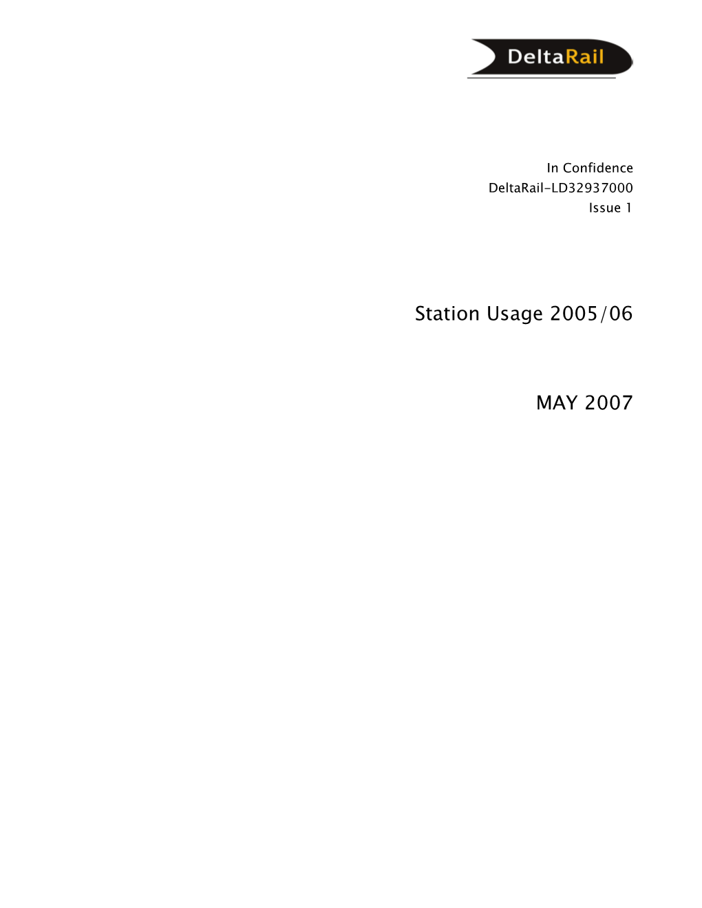 Station Usage 2005/06 MAY 2007