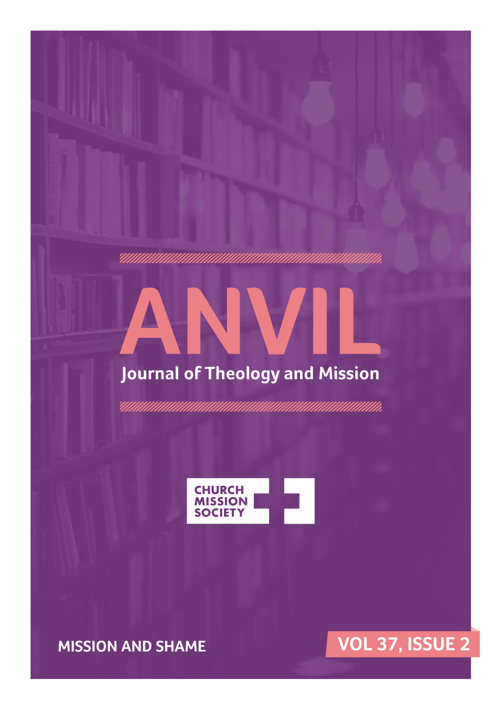 Vol 37, Issue 2 Welcome to This Edition of Anvil