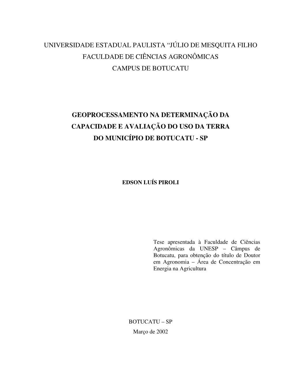 Universidade Estadual Paulista “Júlio De Mesquita Filho Faculdade De Ciências Agronômicas Campus De Botucatu