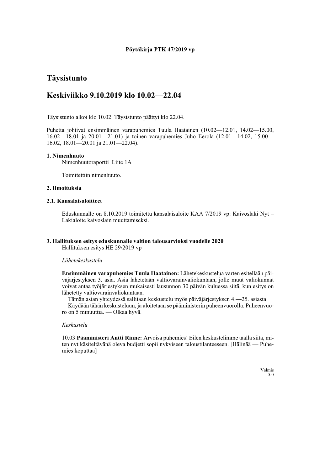 Täysistunto Keskiviikko 9.10.2019 Klo 10.02—22.04