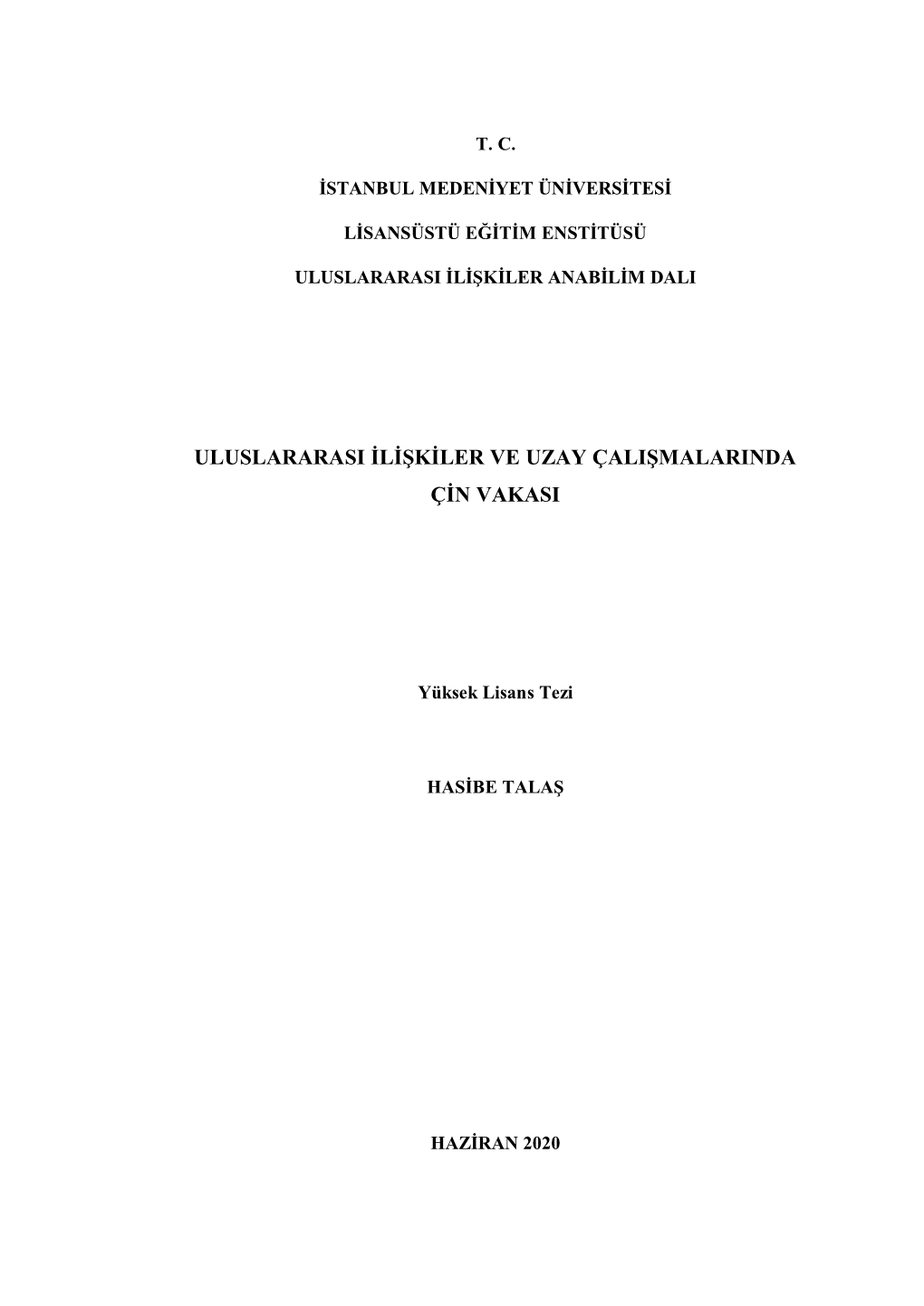 Uluslararasi Ilişkiler Ve Uzay Çalişmalarinda Çin Vakasi