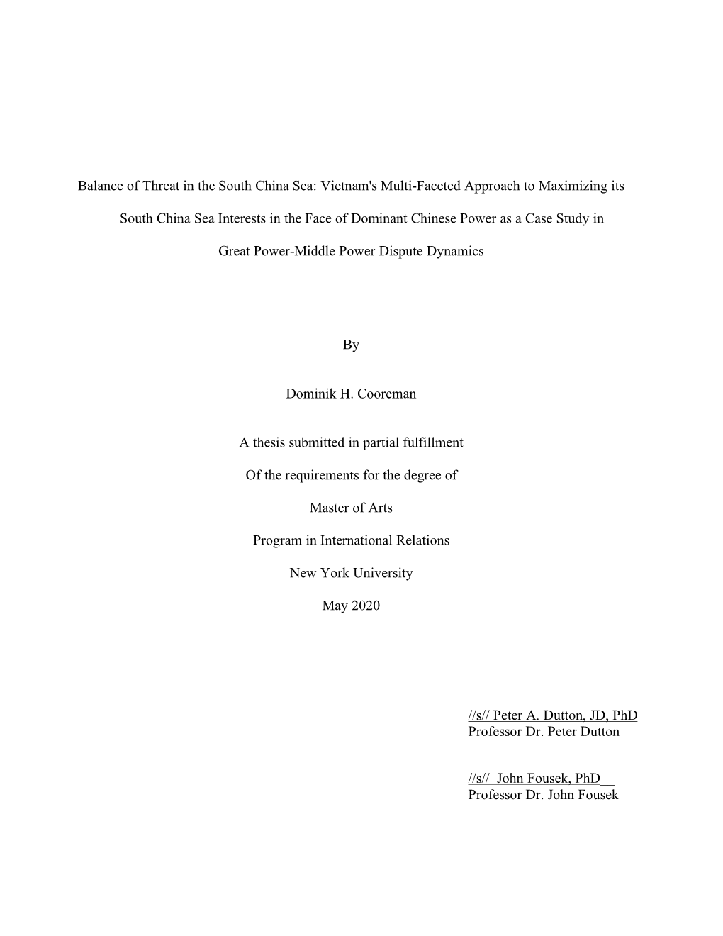 Balance of Threat in the South China Sea: Vietnam's Multi-Faceted Approach to Maximizing Its