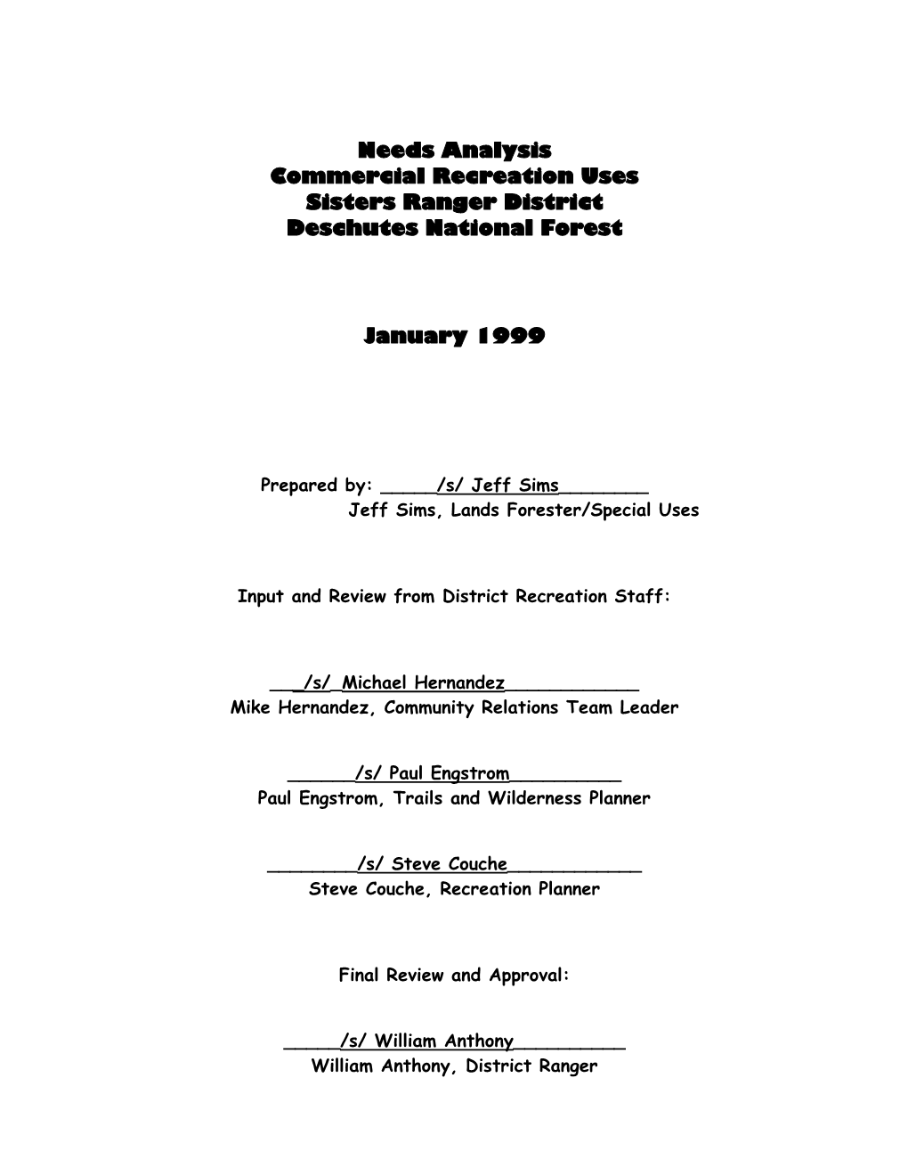 Needs Analysis for Sisters Ranger District, Deschutes National Forest November 1998