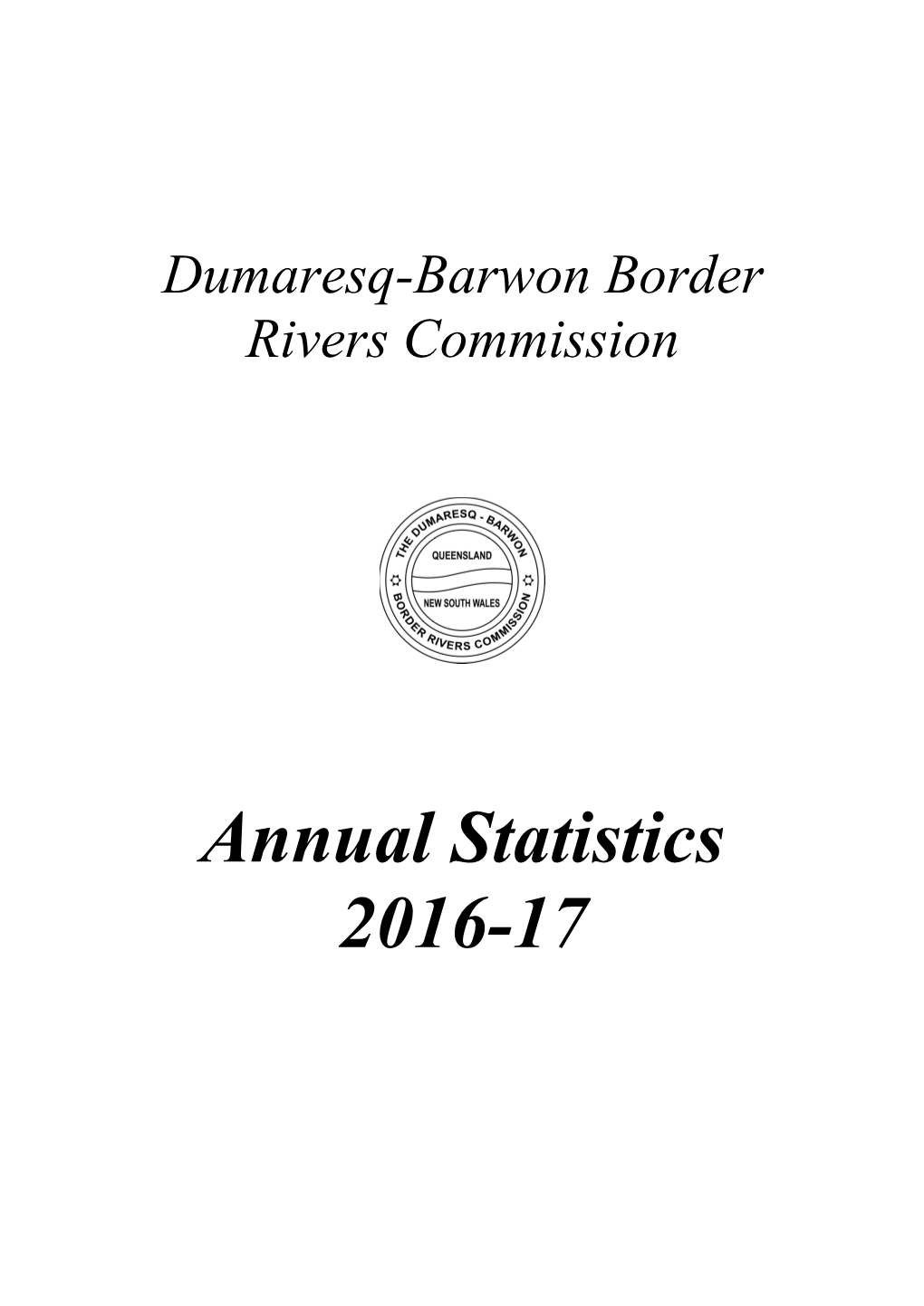 Dumaresq-Barwon Border Rivers Commission 2016-17 Annual Statistics