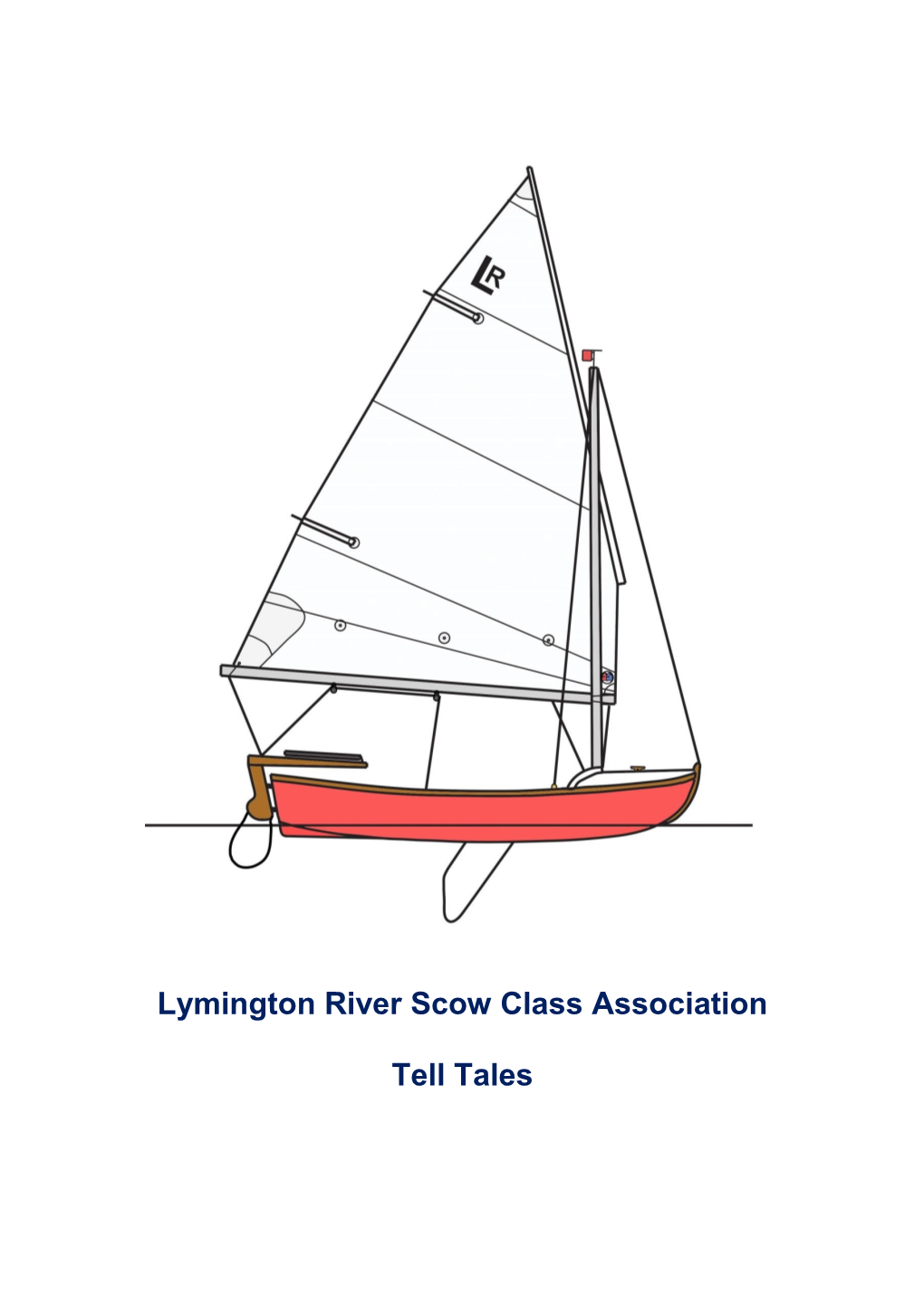 Lymington River Scow Class Association Tell Tales