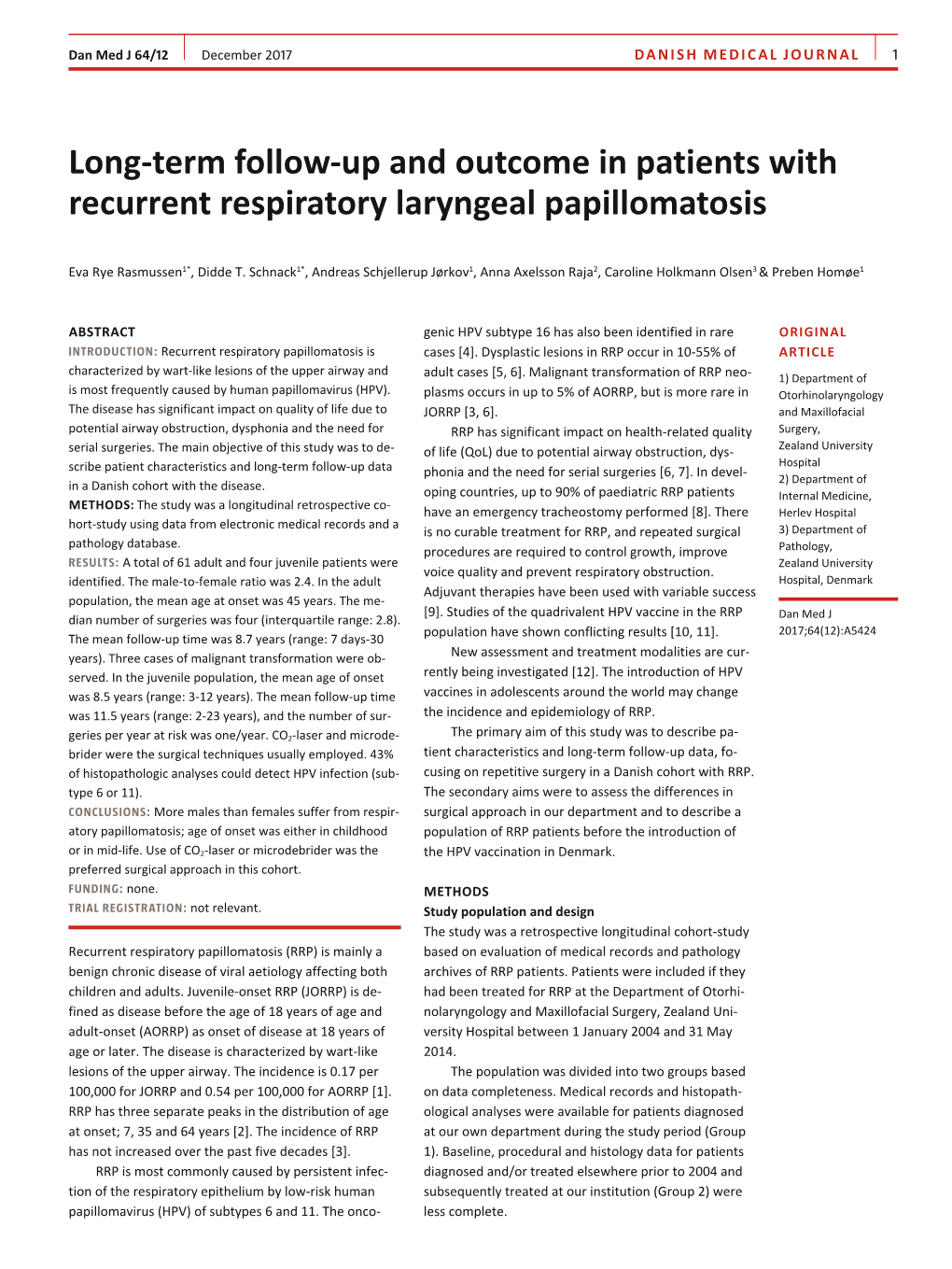 Long-Term Follow-Up and Outcome in Patients with Recurrent Respiratory Laryngeal Papillomatosis