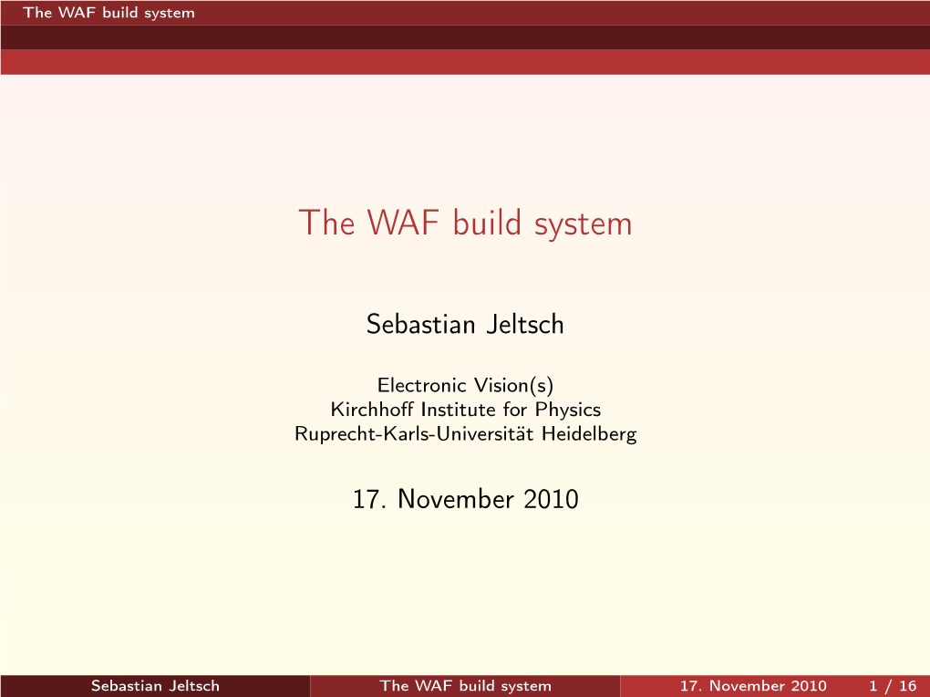 The WAF Build System