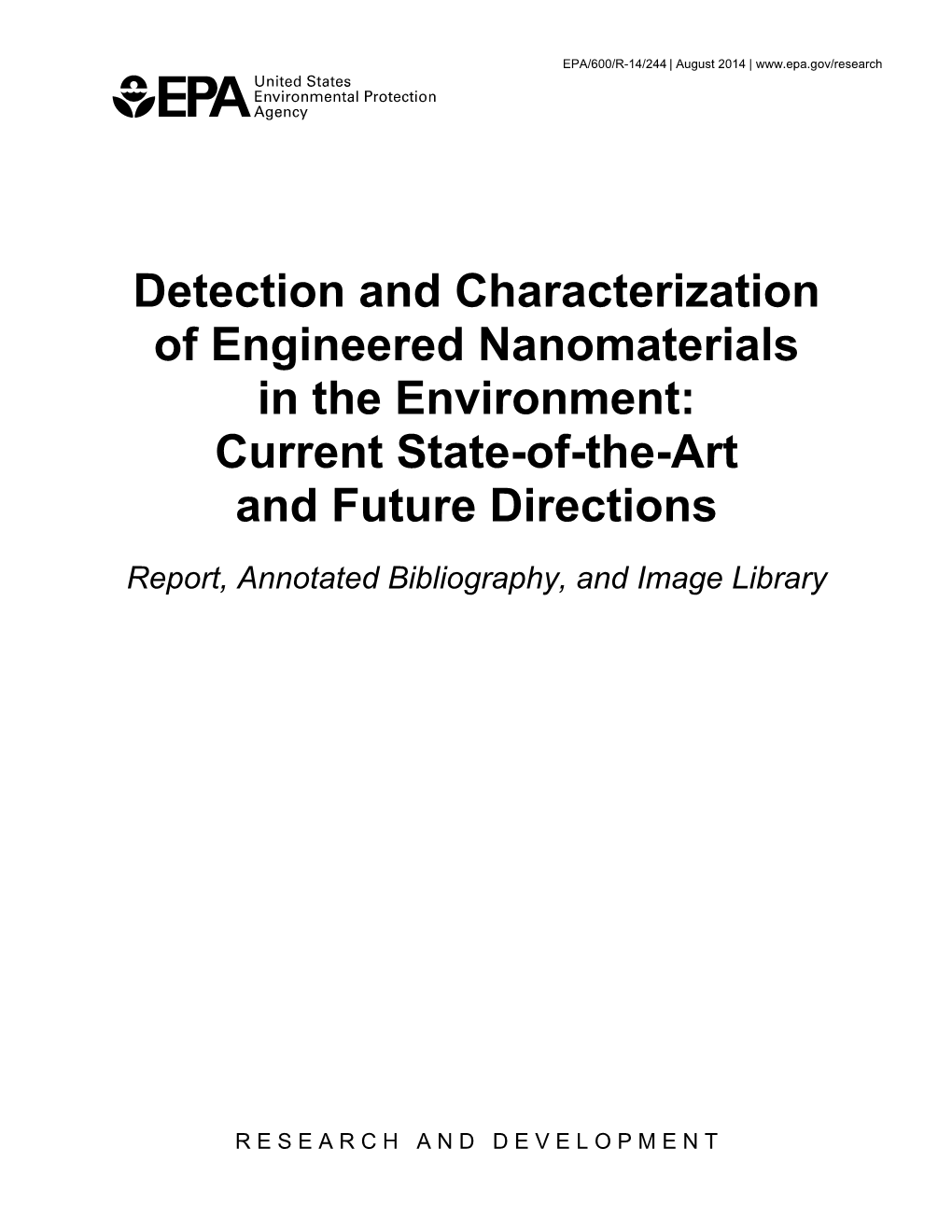 Detection and Characterization of Engineered Nanomaterials in the Environment: Current State-Of-The-Art and Future Directions