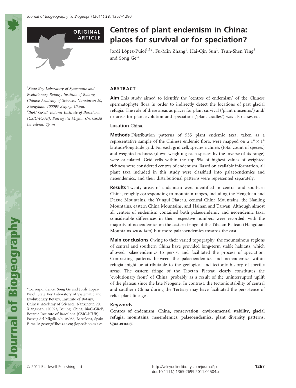 Centres of Plant Endemism in China: Places for Survival Or for Speciation?