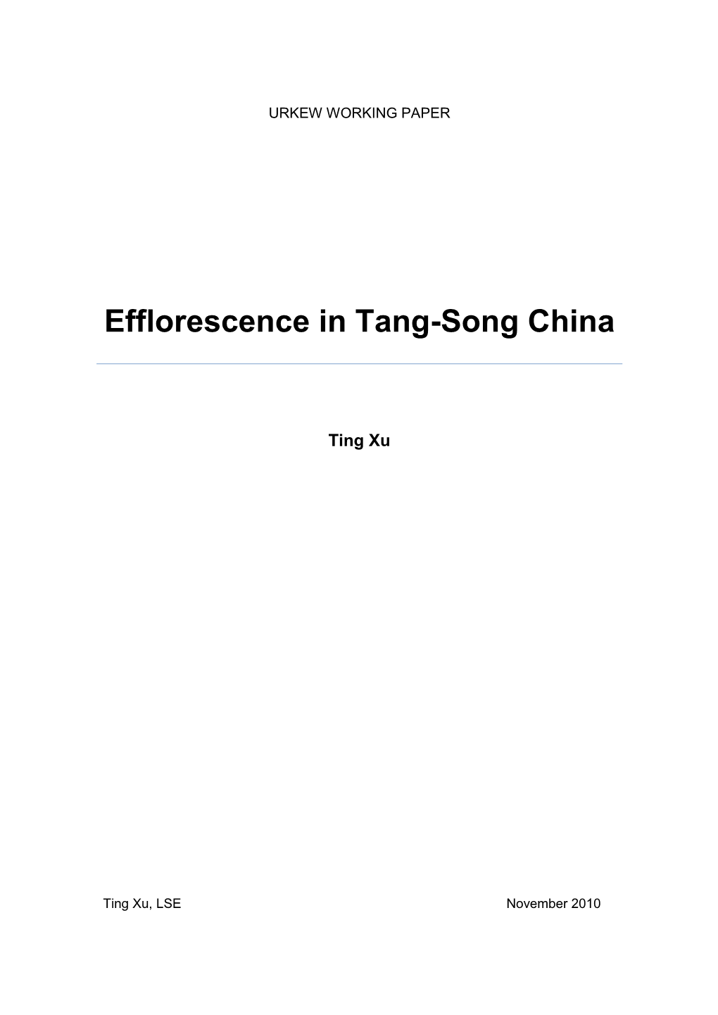 Efflorescence in Tang-Song China