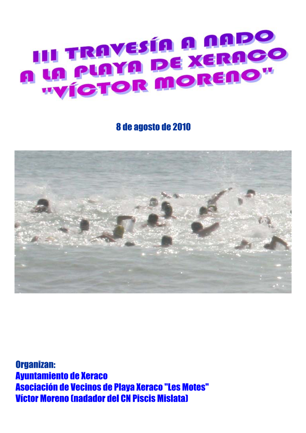 Iii Travesía a Nado a La Playa De Xeraco "Víctor Moreno"