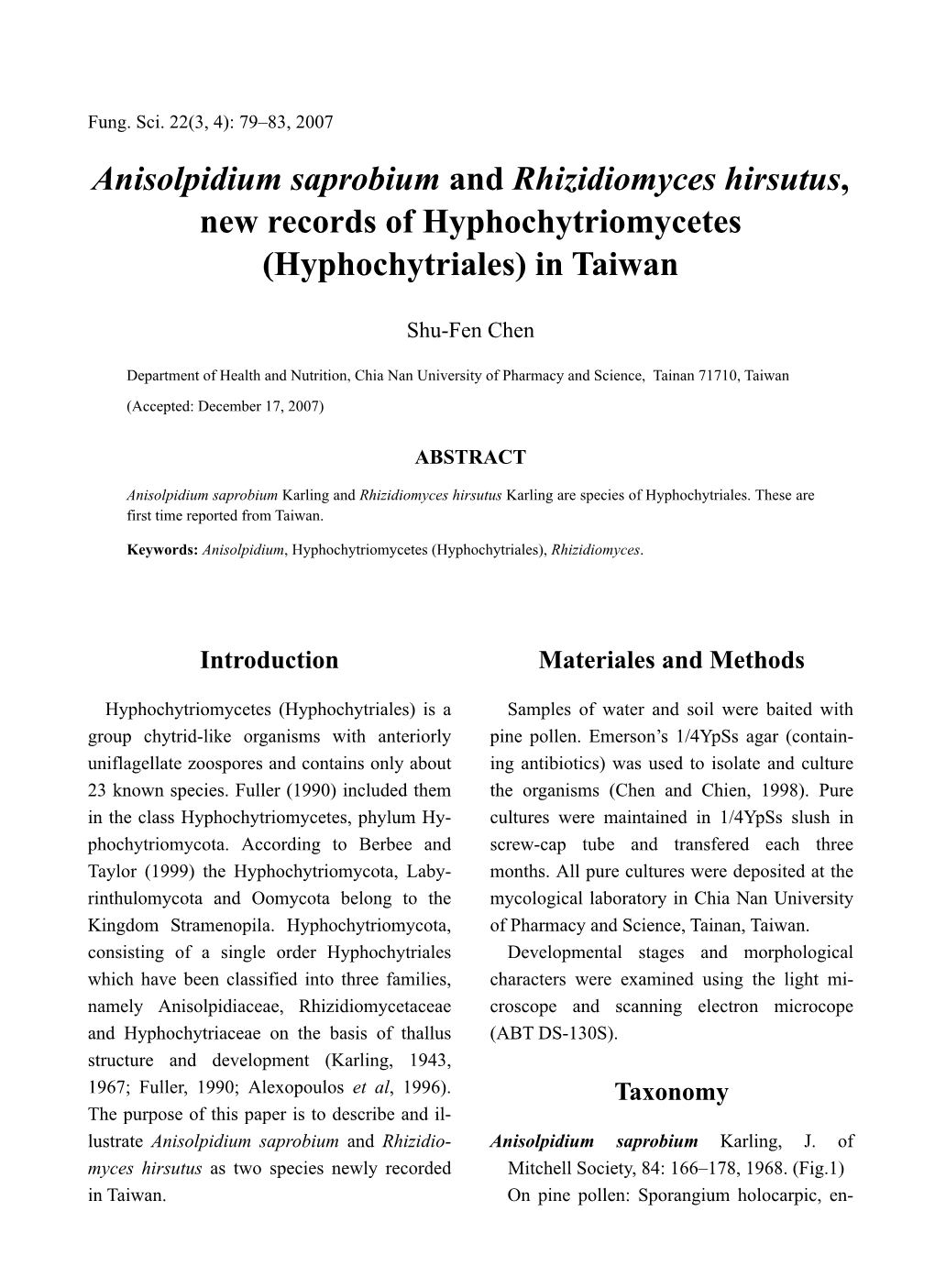 Anisolpidium Saprobium and Rhizidiomyces Hirsutus, New Records of Hyphochytriomycetes (Hyphochytriales) in Taiwan