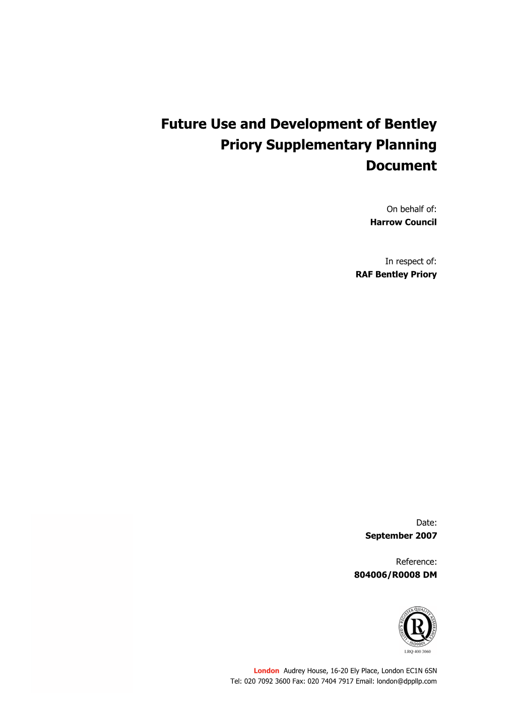 Future Use and Development of Bentley Priory Supplementary Planning Document