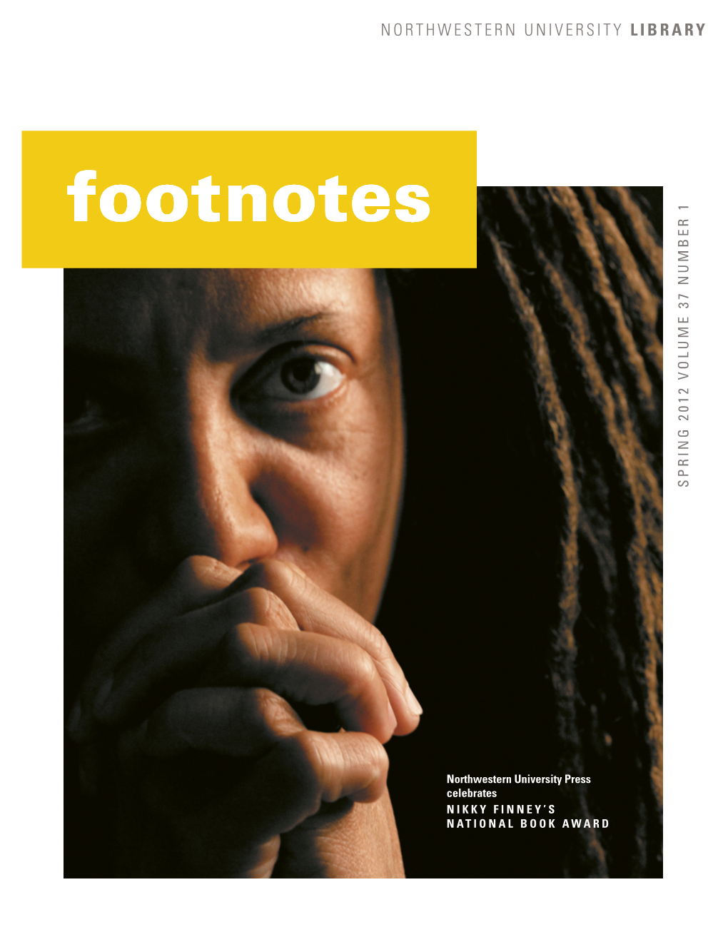 Footnotes Umber 1 Spring 2012 Volume 37 N