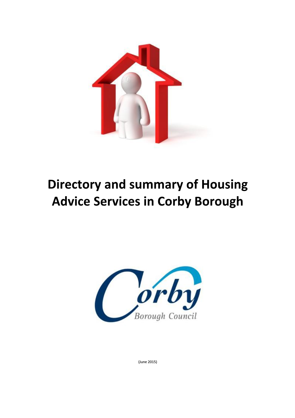 Directory and Summary of Housing Advice Services in Corby Borough