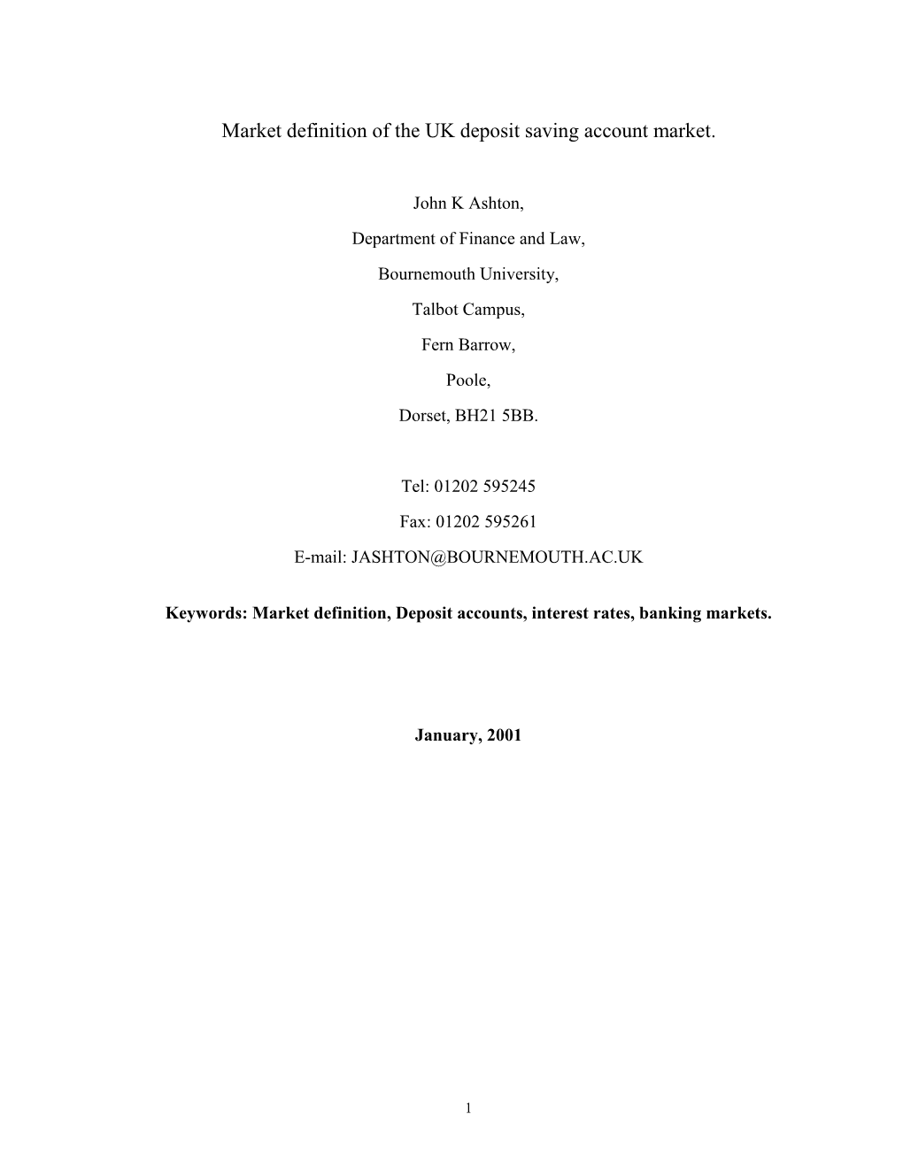 Market Definition of the UK Deposit Saving Account Market