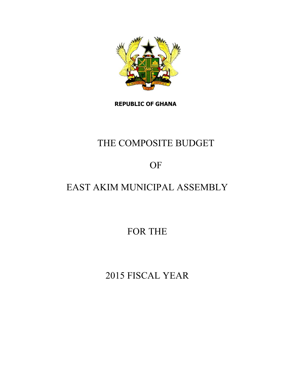 The Composite Budget of East Akim Municipal Assembly for the 2015 Fiscal Year