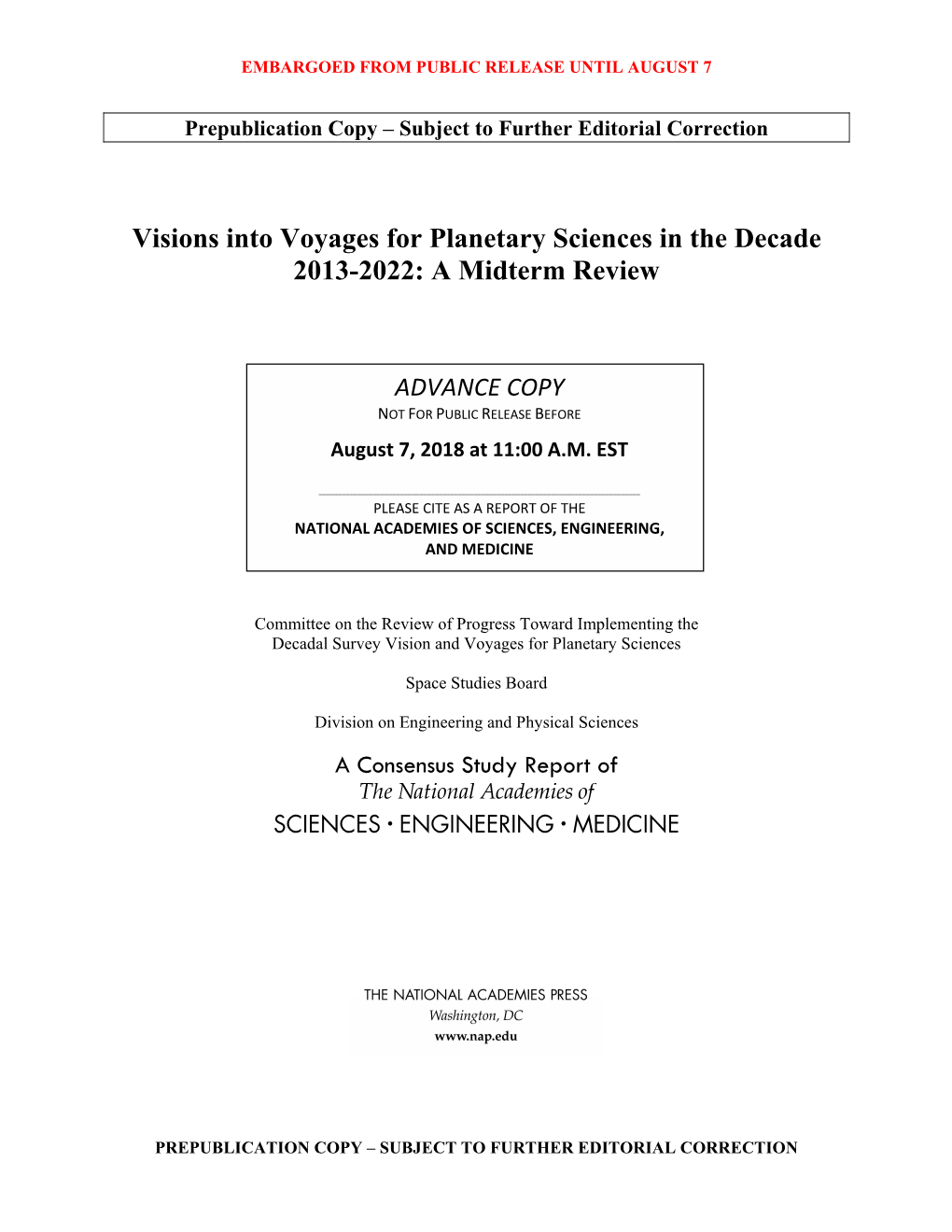 Visions Into Voyages for Planetary Sciences in the Decade 2013-2022: a Midterm Review