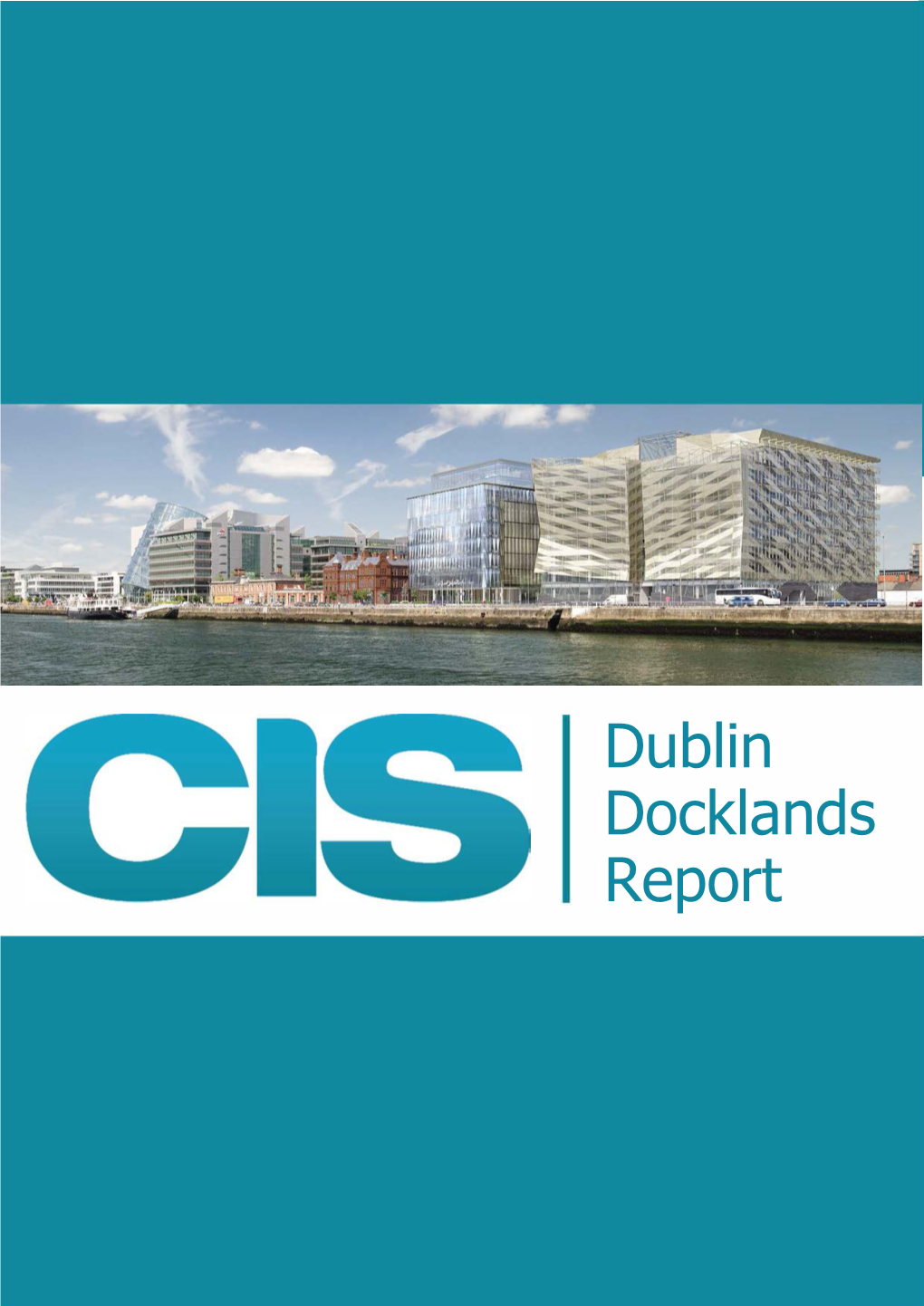 Dublin Docklands Report