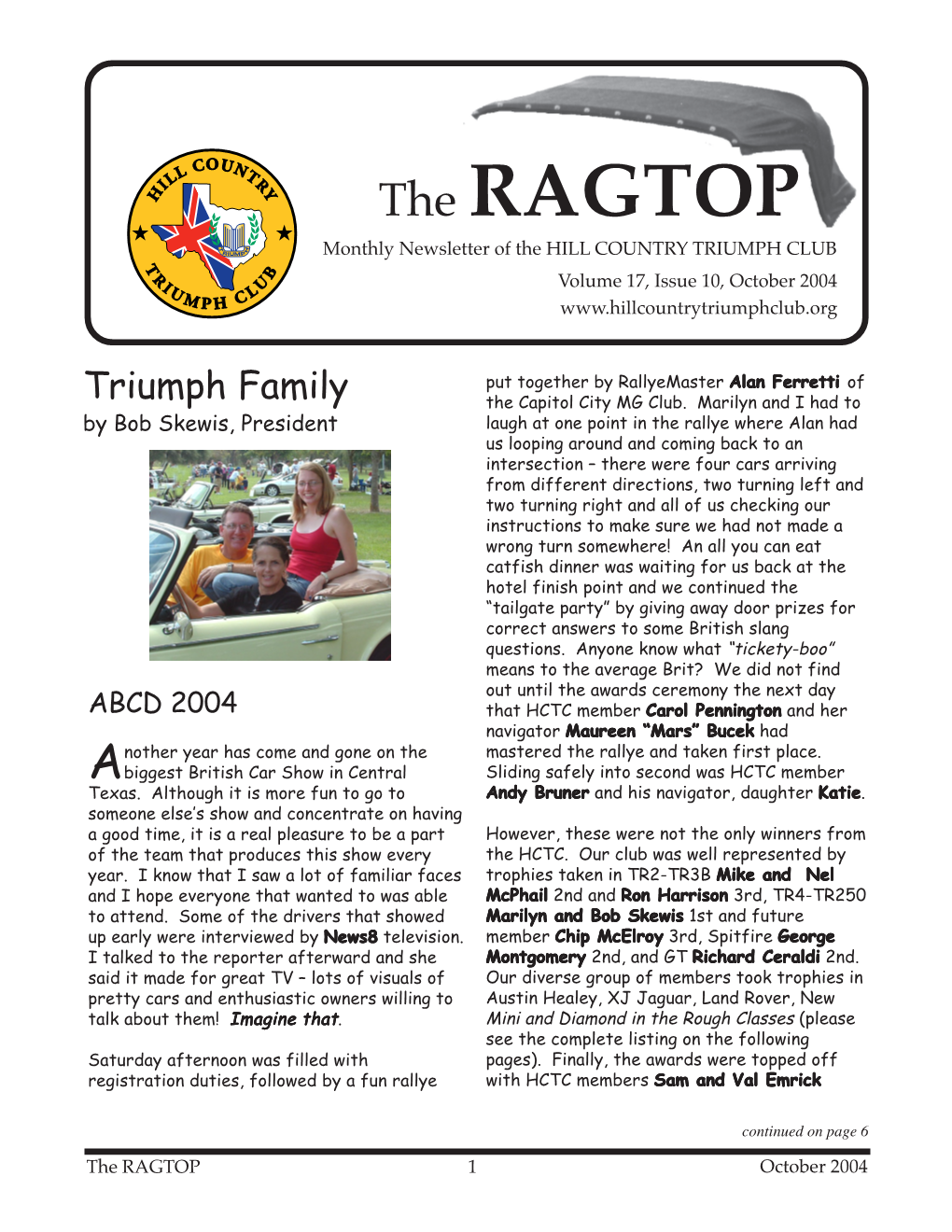 The RAGTOP Monthly Newsletter of the HILL COUNTRY TRIUMPH CLUB Volume 17, Issue 10, October 2004