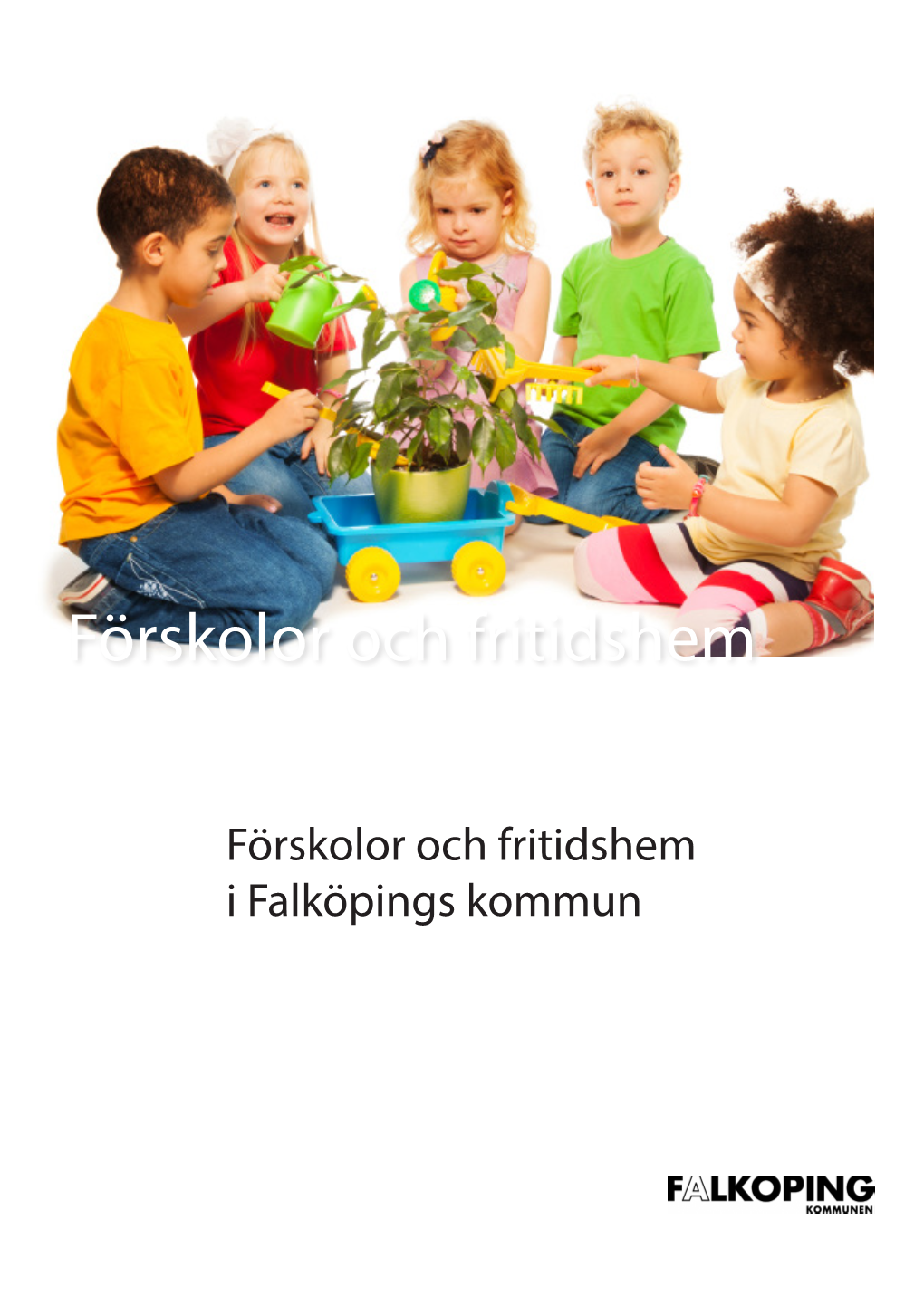 Folder Förskola Och Fritidshem I Falköpings Kommun