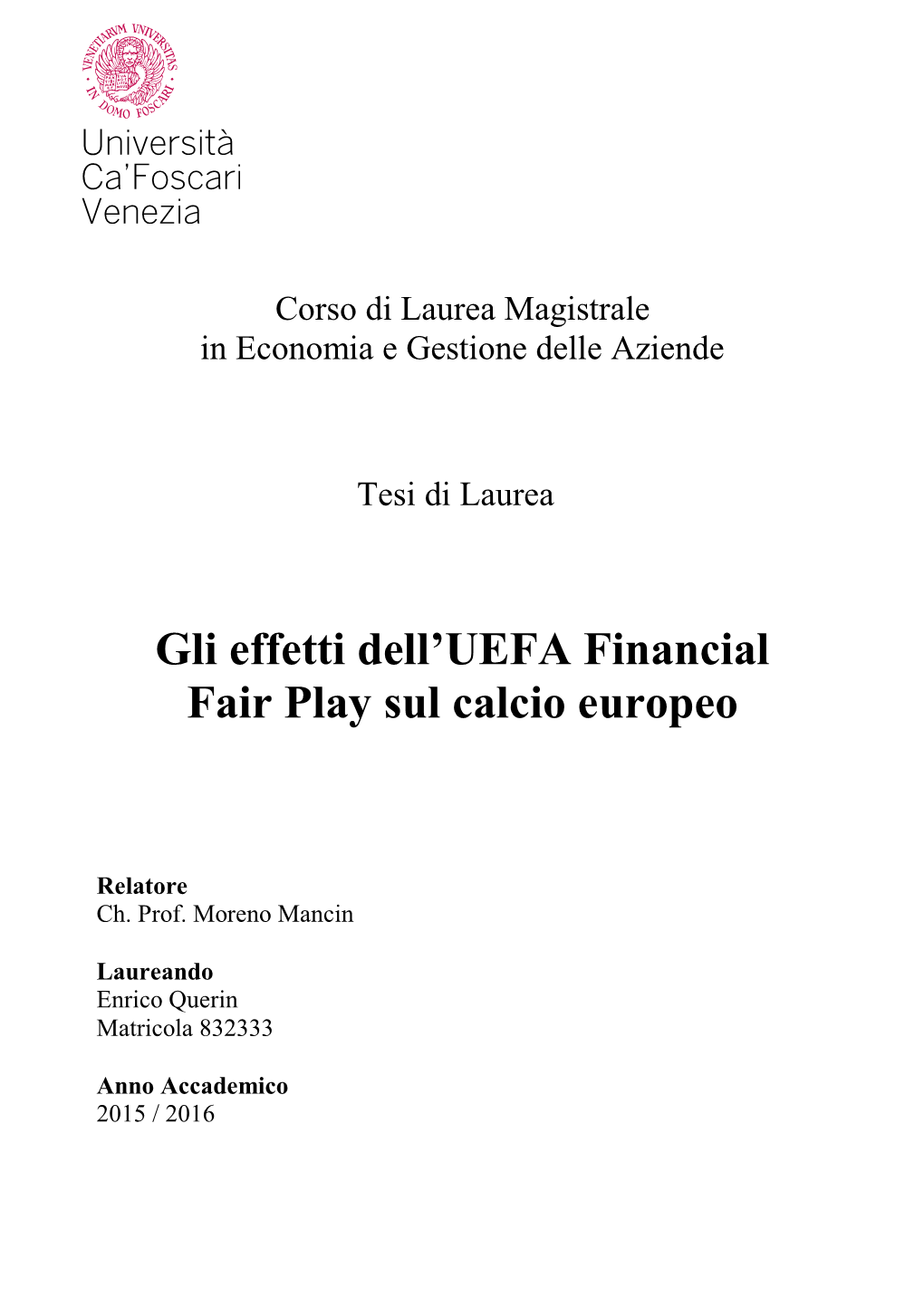 3. L'uefa Financial Fair Play