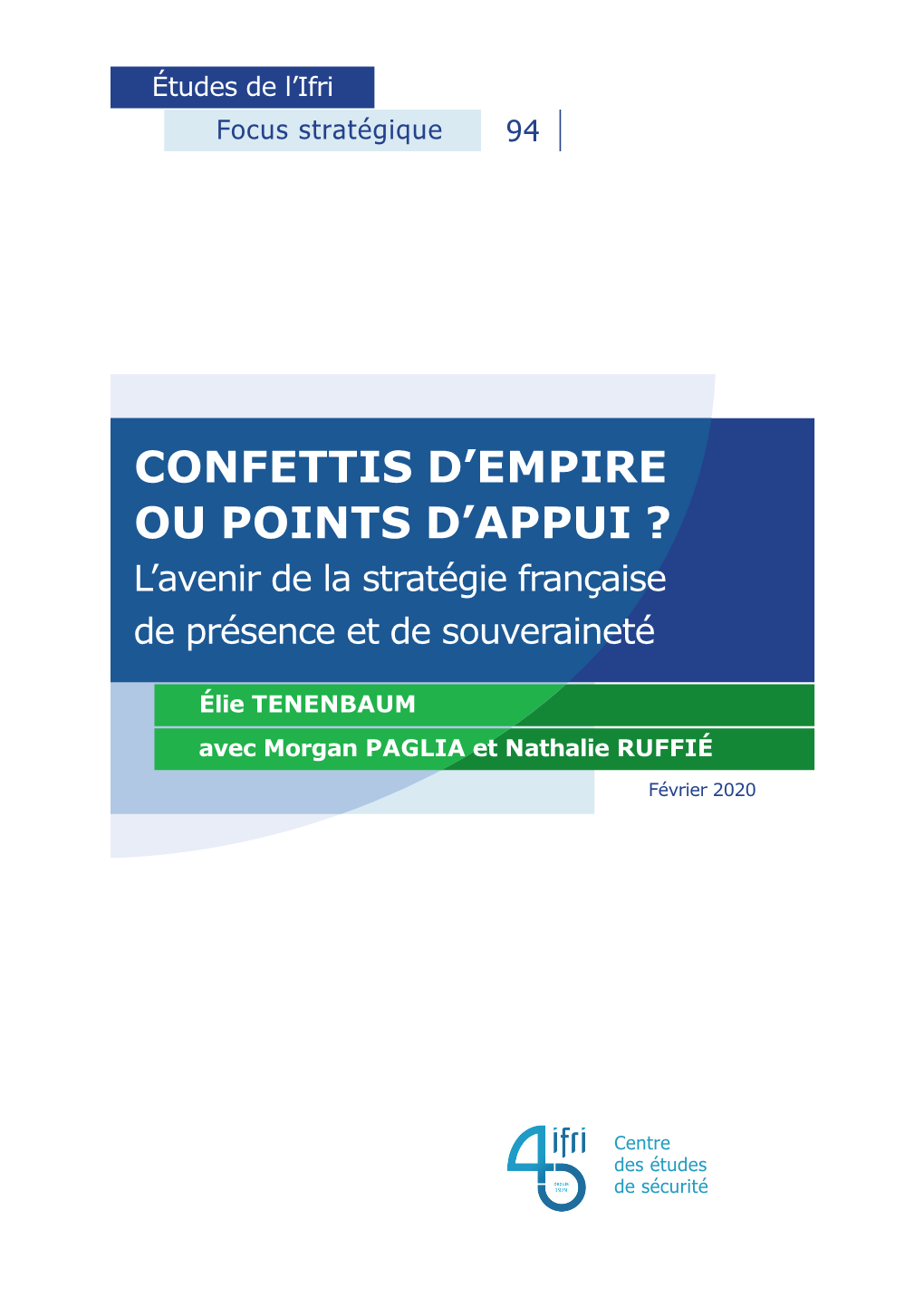 Confettis D'empire Ou Points D'appui ? L'avenir De La Stratégie Française De