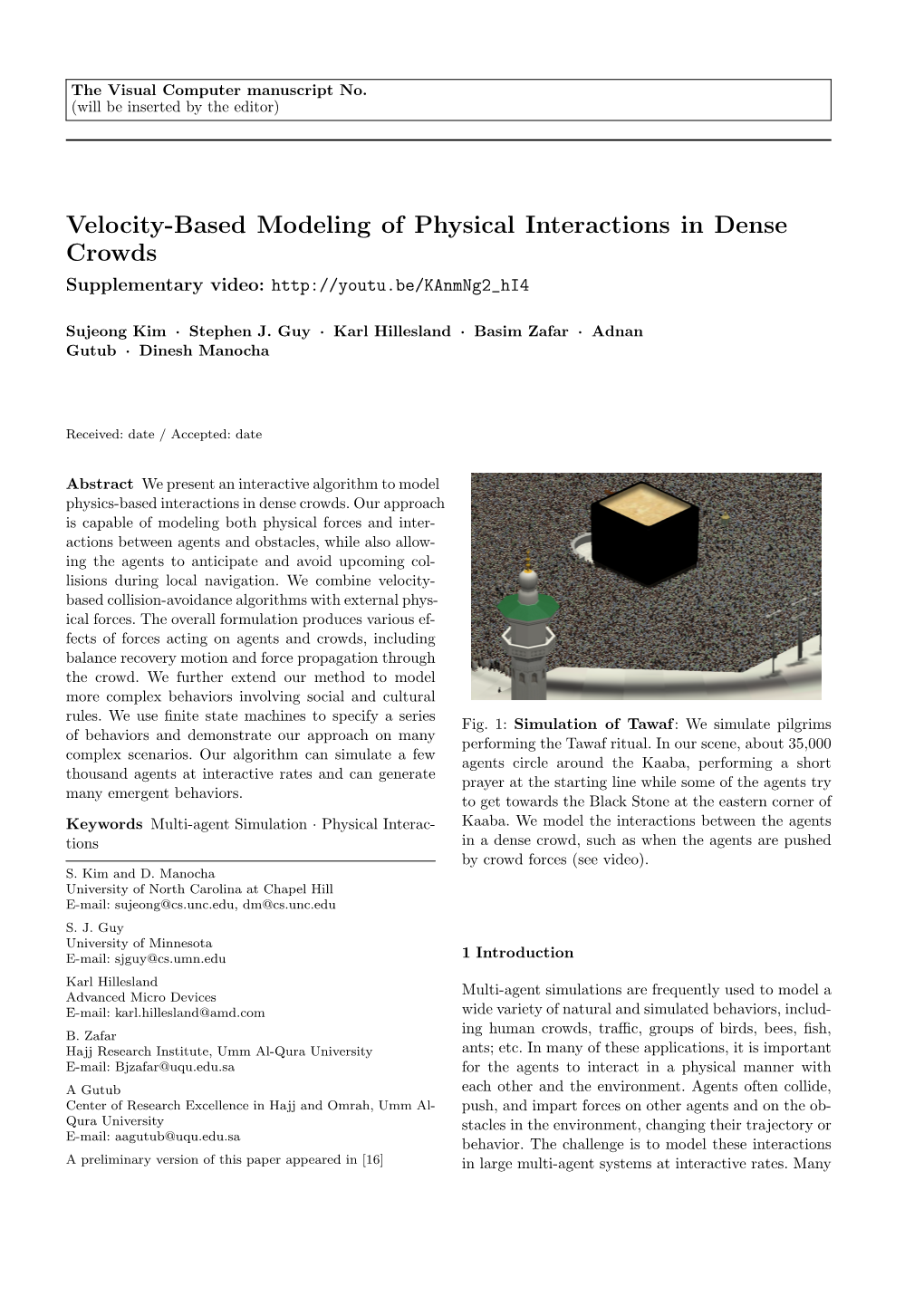 Velocity-Based Modeling of Physical Interactions in Dense Crowds Supplementary Video