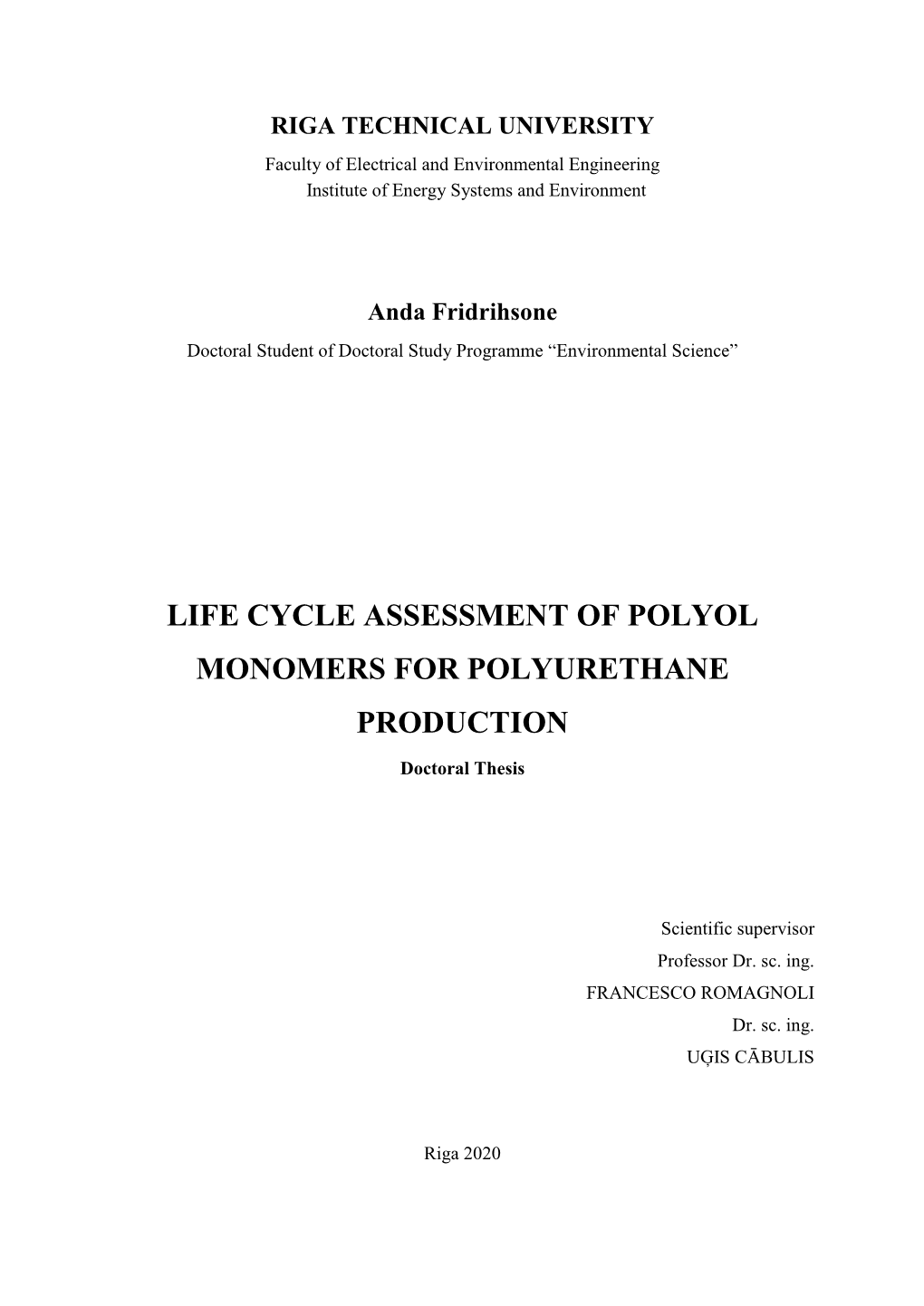 Life Cycle Assessment of Polyol Monomers for Polyurethane