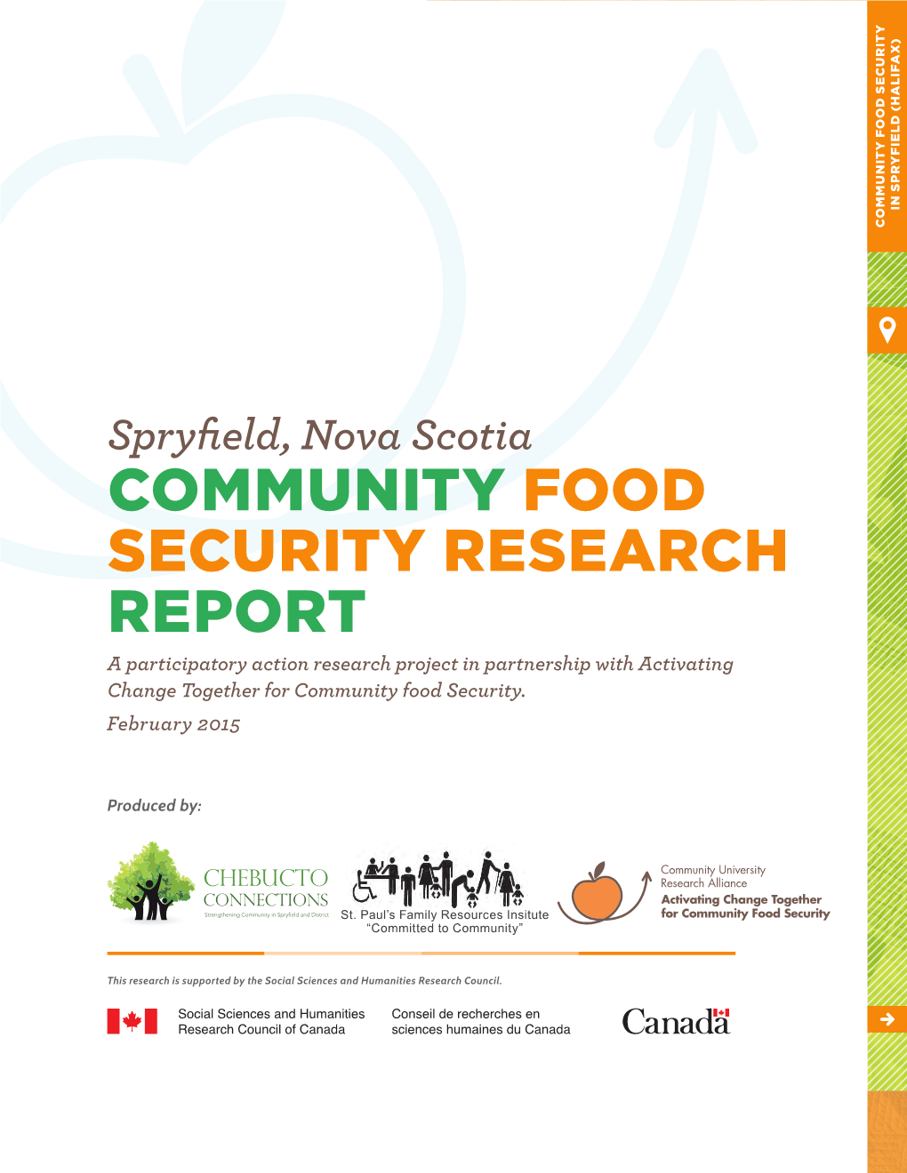 COMMUNITY FOOD SECURITY RESEARCH REPORT a Participatory Action Research Project in Partnership with Activating Change Together for Community Food Security