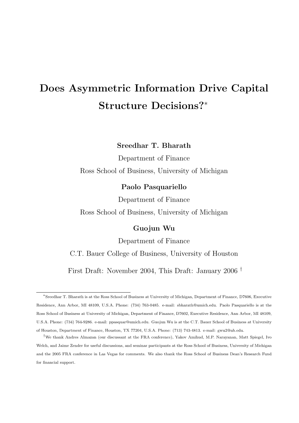 Does Asymmetric Information Drive Capital Structure Decisions?∗