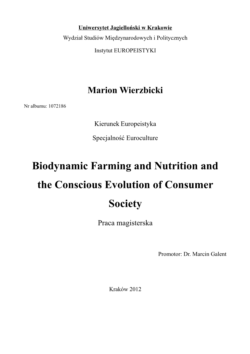 Biodynamic Farming and Nutrition and the Conscious Evolution of Consumer Society