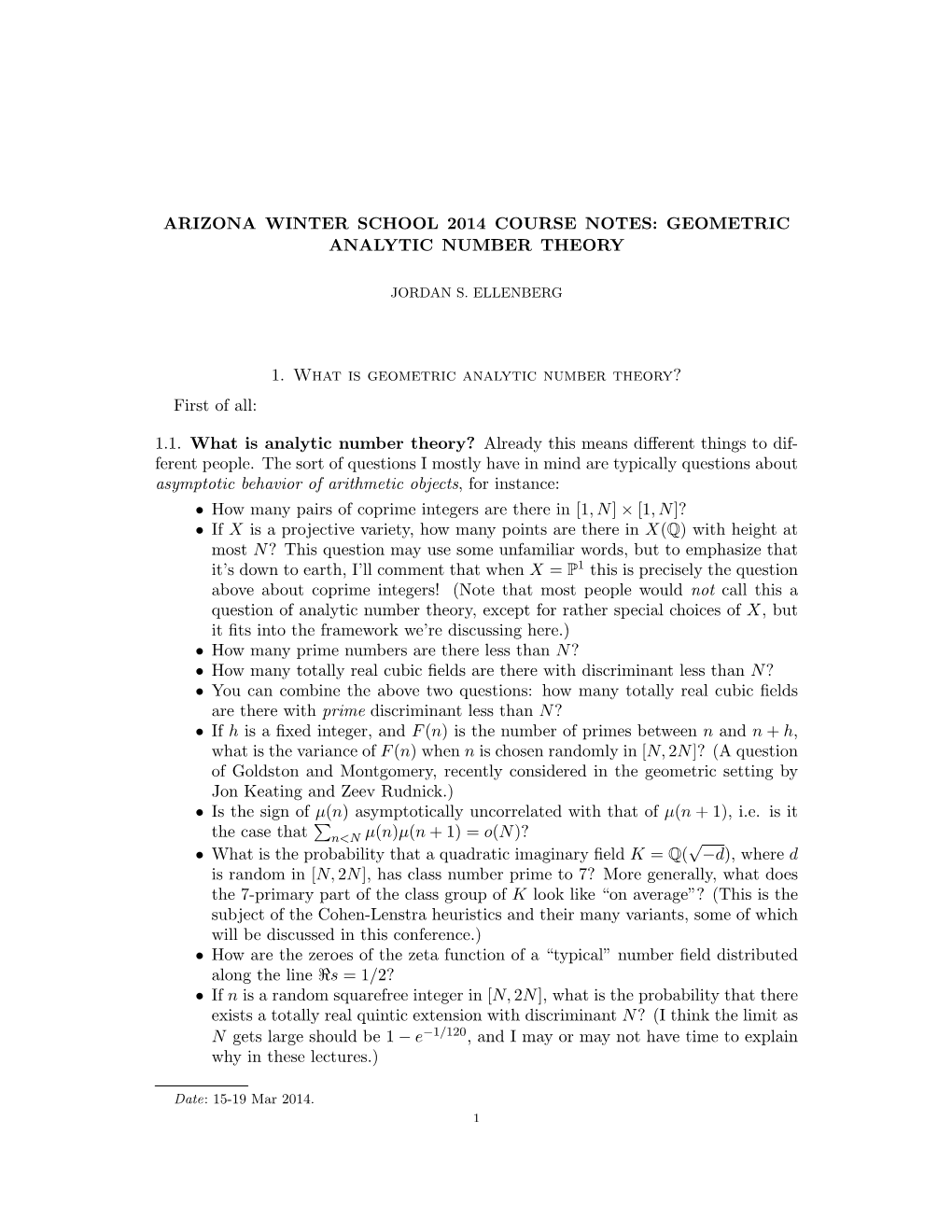 ARIZONA WINTER SCHOOL 2014 COURSE NOTES: GEOMETRIC ANALYTIC NUMBER THEORY 1. What Is Geometric Analytic Number Theory? First Of