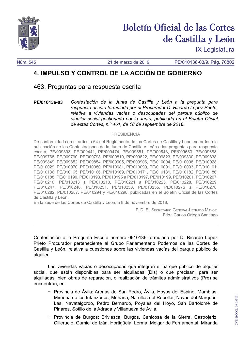 IX Legislatura 4. IMPULSO Y CONTROL DE LA ACCIÓN DE