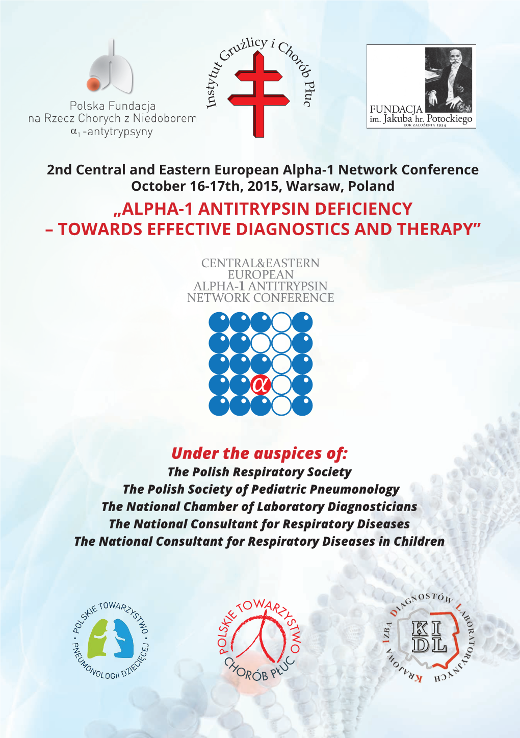 Alpha-1 Antitrypsin Deficiency – Towards Effective Diagnostics and Therapy”