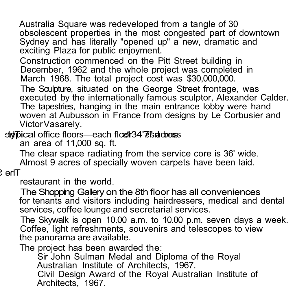 Australia Square Was Redeveloped from a Tangle of 30 Obsolescent Properties in the Most Congested Part of Downtown Sydney and Ha