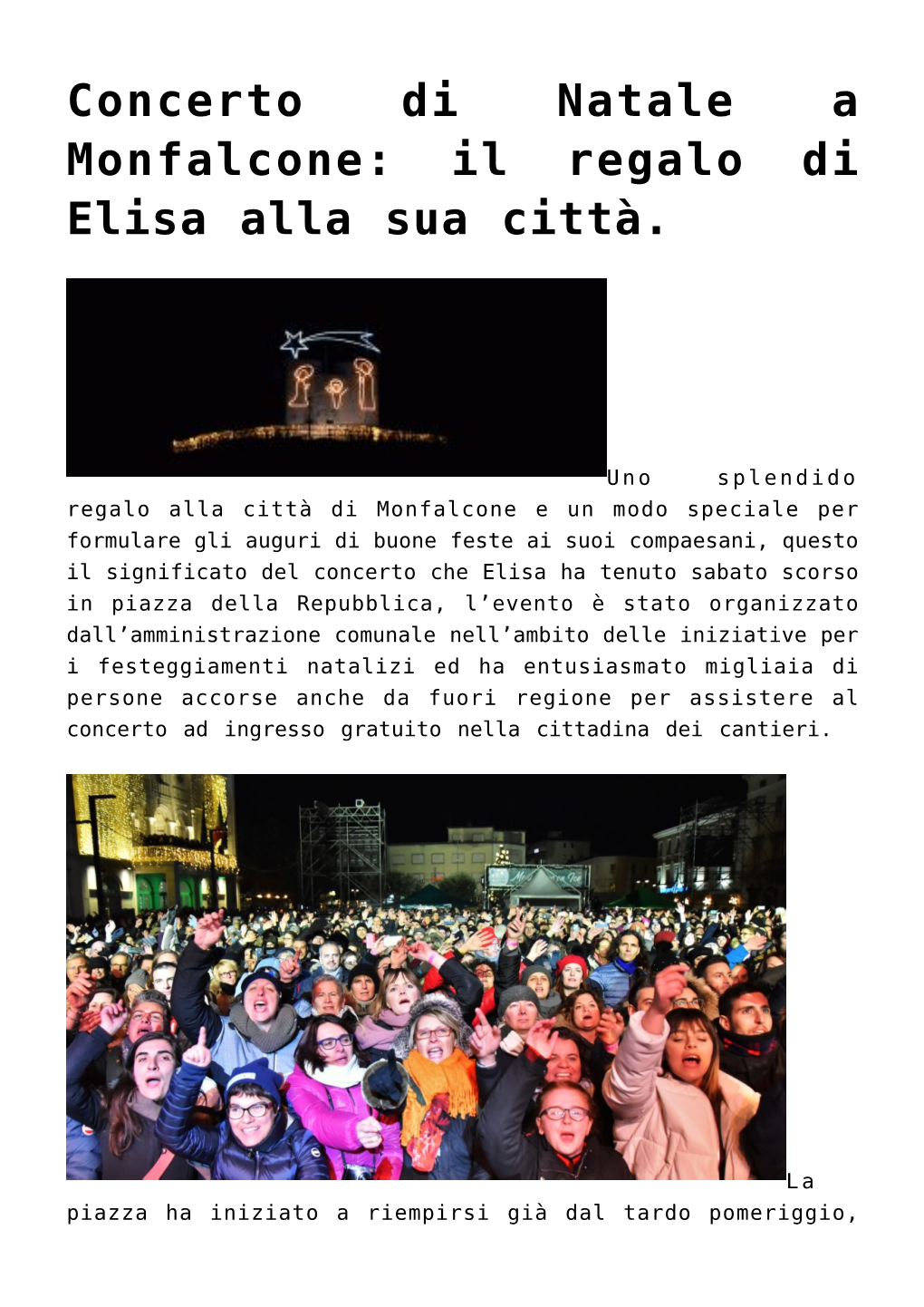 Concerto Di Natale a Monfalcone: Il Regalo Di Elisa Alla Sua Città