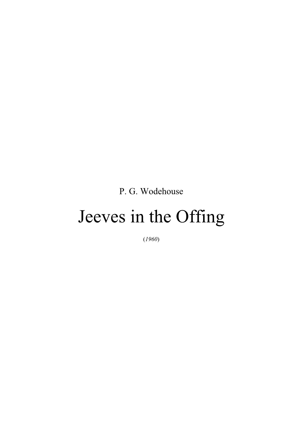 Jeeves in the Offing