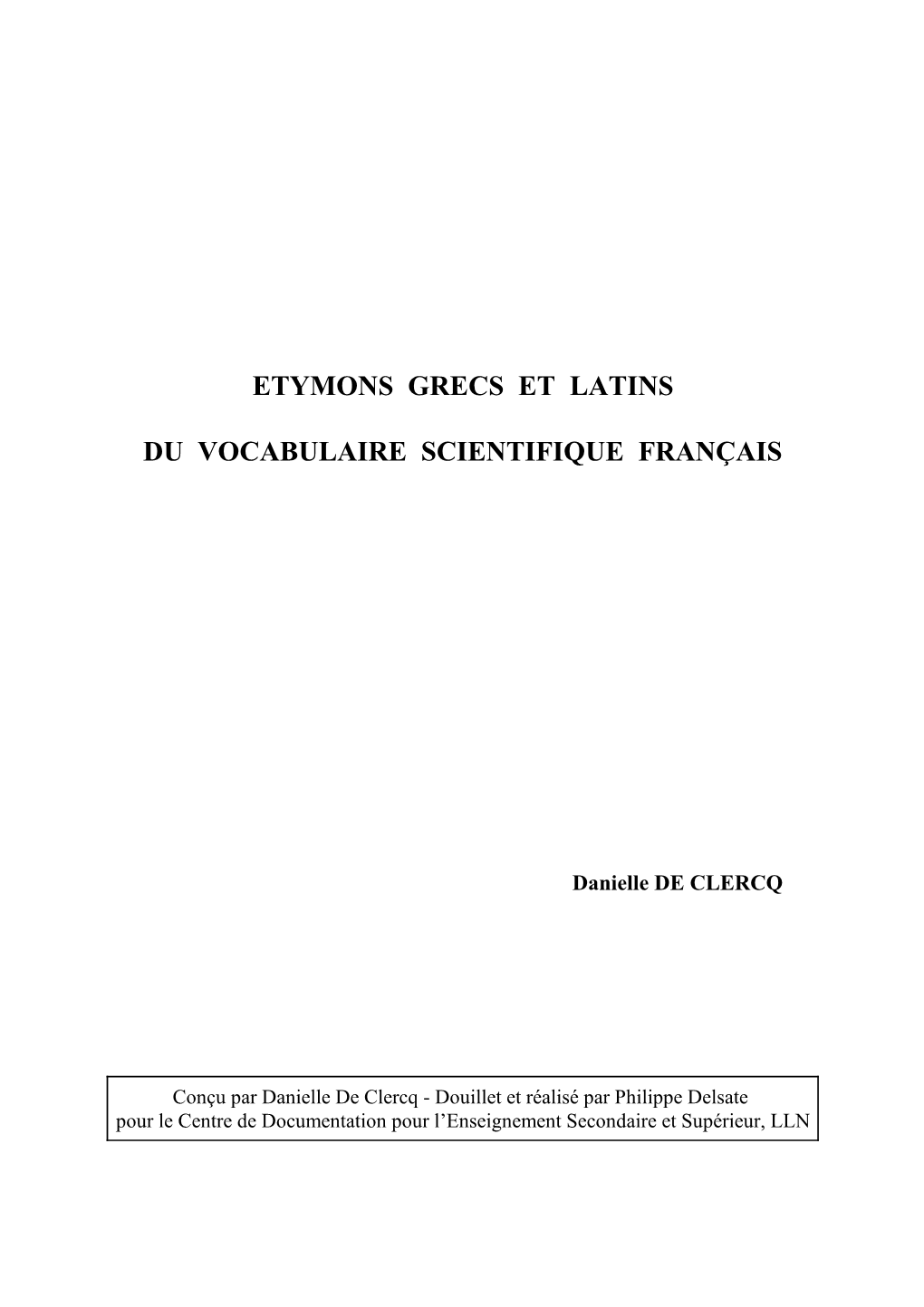 Etymons Grecs Et Latins Du Vocabulaire Scientifique Français