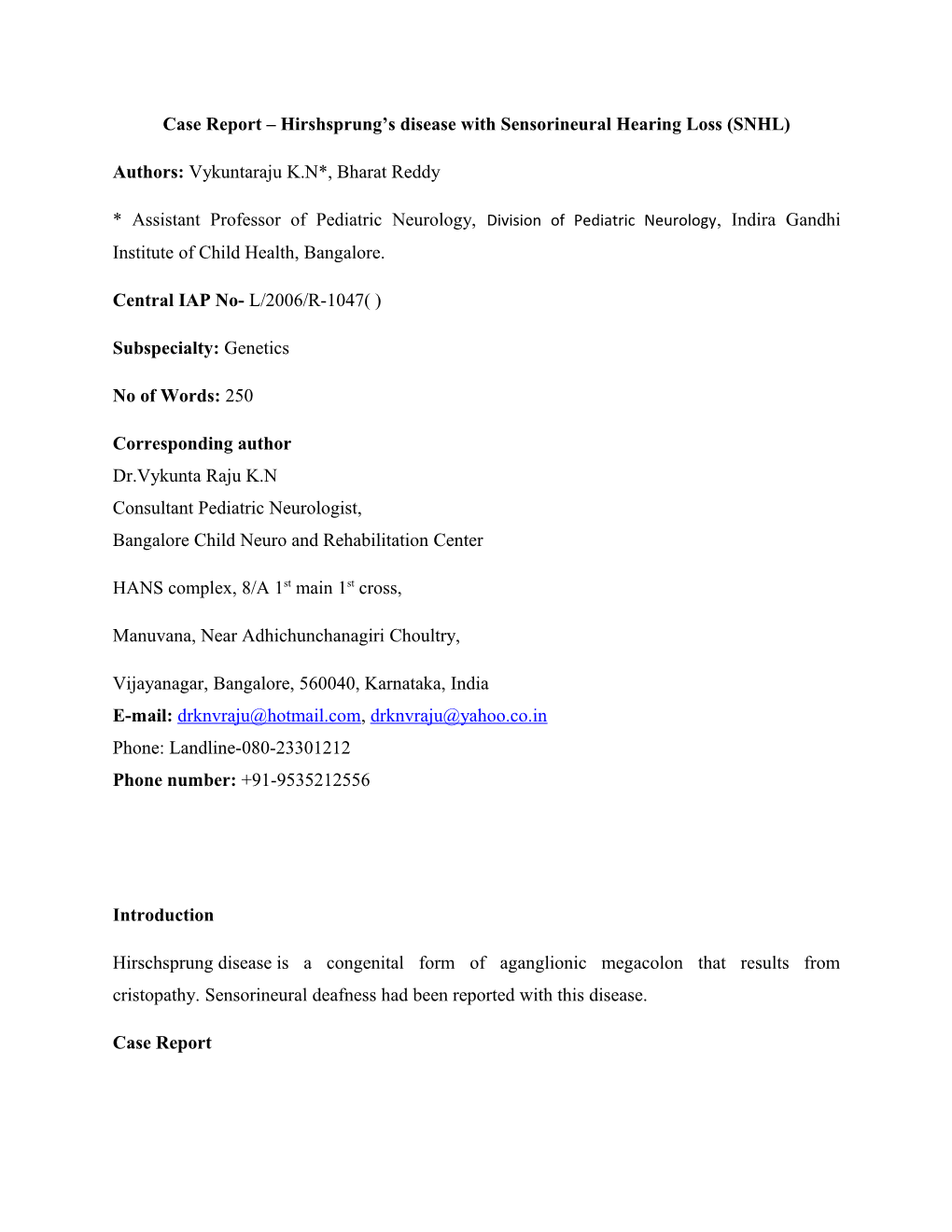 Case Report Hirshsprung S Disease with Sensorineural Hearing Loss (SNHL)