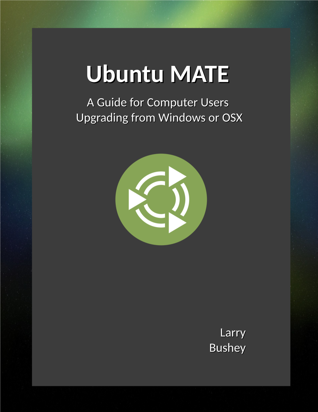 Ubuntu MATEMATE a Guide for Computer Users Upgrading from Windows Or OSX