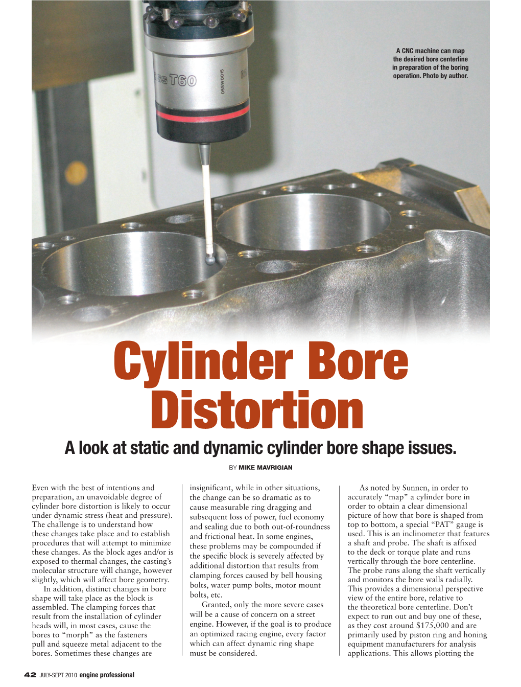 Cylinder Bore Distortion a Look at Static and Dynamic Cylinder Bore Shape Issues