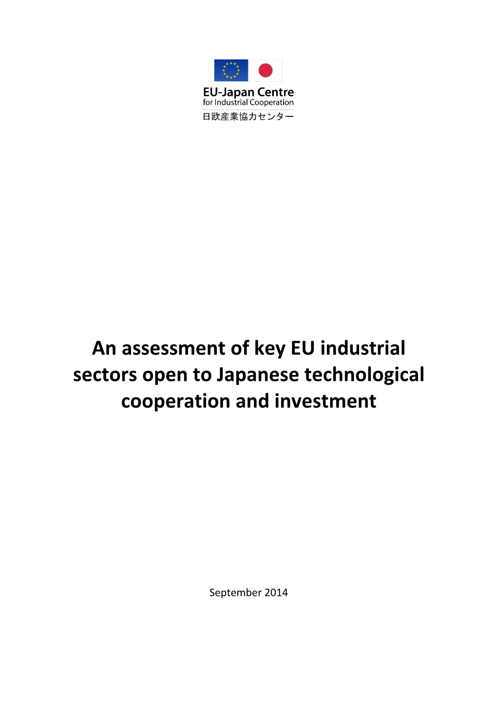 An Assessment of Key EU Industrial Sectors Open to Japanese Technological Cooperation and Investment