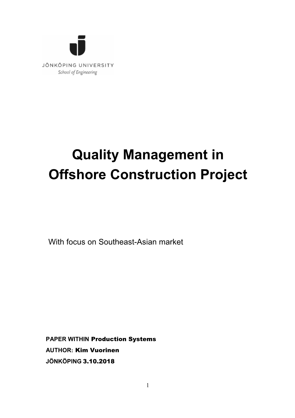 Quality Management in Offshore Construction Project