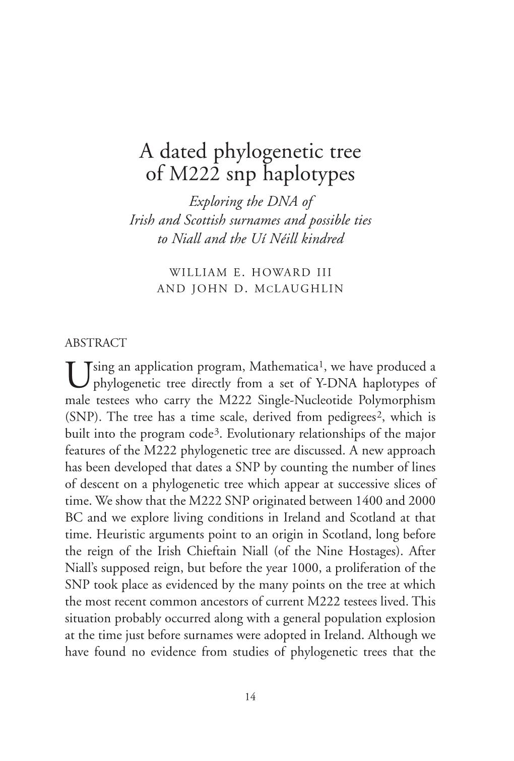 A Dated Phylogenetic Tree of M222 Snp Haplotypes Exploring the DNA of Irish and Scottish Surnames and Possible Ties to Niall and the Uí Néill Kindred